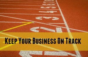 Keep Your Business On Track