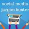social media jargon buster