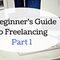 A Beginner's Guide to Freelancing - Part 1