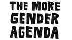 The More Gender Agenda
