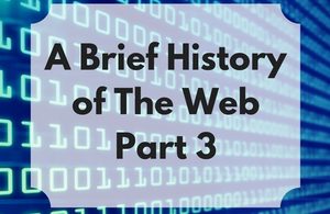 A Brief History of The Web