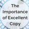 The Importance of Excellent Copy