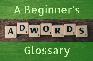 If you’re trying to get into Google AdWords but just can’t get your head around the jargon, check out this plain English Google AdWords glossary!