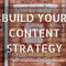 Build your content strategy