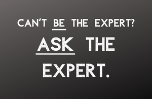 Blackboard showing the words 'Can't be an expert? Ask the expert.'