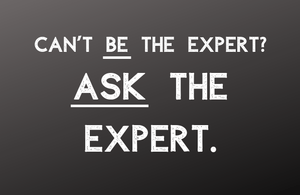 Blackboard showing the words 'Can't be an expert? Ask the expert.'